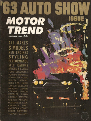 MOTOR TREND 1962 NOV - NEW CARS, CORVETTE, AVANTI